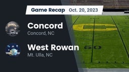 Recap: Concord  vs. West Rowan  2023
