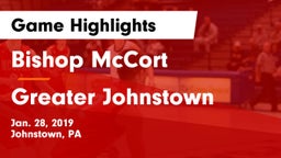 Bishop McCort  vs Greater Johnstown  Game Highlights - Jan. 28, 2019