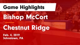 Bishop McCort  vs Chestnut Ridge  Game Highlights - Feb. 4, 2019