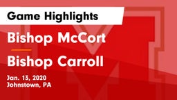 Bishop McCort  vs Bishop Carroll  Game Highlights - Jan. 13, 2020