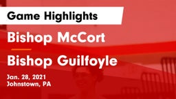 Bishop McCort  vs Bishop Guilfoyle Game Highlights - Jan. 28, 2021