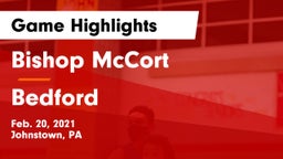Bishop McCort  vs Bedford  Game Highlights - Feb. 20, 2021
