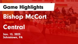 Bishop McCort  vs Central  Game Highlights - Jan. 13, 2023
