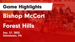Bishop McCort  vs Forest Hills  Game Highlights - Jan. 27, 2023