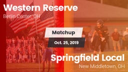 Matchup: Western Reserve vs. Springfield Local  2019