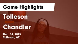 Tolleson  vs Chandler  Game Highlights - Dec. 14, 2023