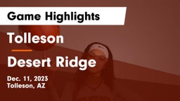 Tolleson  vs Desert Ridge  Game Highlights - Dec. 11, 2023