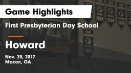 First Presbyterian Day School vs Howard  Game Highlights - Nov. 28, 2017
