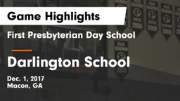 First Presbyterian Day School vs Darlington School Game Highlights - Dec. 1, 2017
