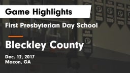 First Presbyterian Day School vs Bleckley County  Game Highlights - Dec. 12, 2017