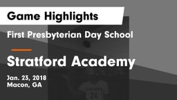 First Presbyterian Day School vs Stratford Academy  Game Highlights - Jan. 23, 2018