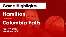 Hamilton  vs Columbia Falls  Game Highlights - Jan. 19, 2019