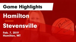 Hamilton  vs Stevensville  Game Highlights - Feb. 7, 2019