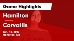 Hamilton  vs Corvallis  Game Highlights - Jan. 18, 2022