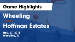 Wheeling  vs Hoffman Estates  Game Highlights - Nov. 17, 2018