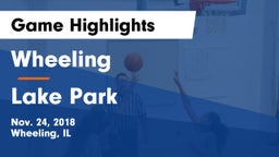 Wheeling  vs Lake Park  Game Highlights - Nov. 24, 2018