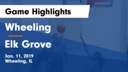 Wheeling  vs Elk Grove  Game Highlights - Jan. 11, 2019
