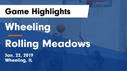 Wheeling  vs Rolling Meadows  Game Highlights - Jan. 22, 2019
