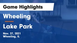 Wheeling  vs Lake Park  Game Highlights - Nov. 27, 2021