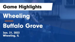 Wheeling  vs Buffalo Grove  Game Highlights - Jan. 21, 2022