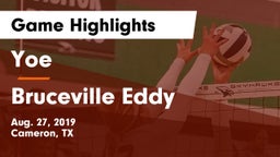 Yoe  vs Bruceville Eddy  Game Highlights - Aug. 27, 2019