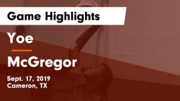 Yoe  vs McGregor  Game Highlights - Sept. 17, 2019