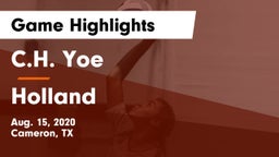 C.H. Yoe  vs Holland  Game Highlights - Aug. 15, 2020