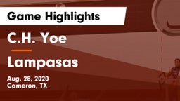 C.H. Yoe  vs Lampasas Game Highlights - Aug. 28, 2020