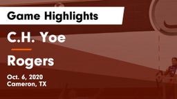 C.H. Yoe  vs Rogers  Game Highlights - Oct. 6, 2020