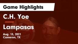 C.H. Yoe  vs Lampasas  Game Highlights - Aug. 13, 2021