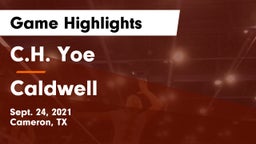 C.H. Yoe  vs Caldwell Game Highlights - Sept. 24, 2021