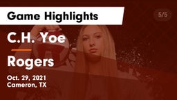 C.H. Yoe  vs Rogers Game Highlights - Oct. 29, 2021