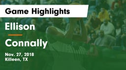 Ellison  vs Connally  Game Highlights - Nov. 27, 2018