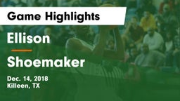 Ellison  vs Shoemaker  Game Highlights - Dec. 14, 2018