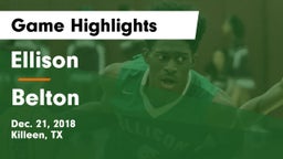 Ellison  vs Belton  Game Highlights - Dec. 21, 2018