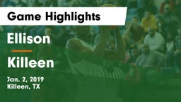 Ellison  vs Killeen  Game Highlights - Jan. 2, 2019