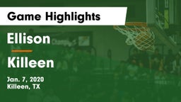 Ellison  vs Killeen  Game Highlights - Jan. 7, 2020