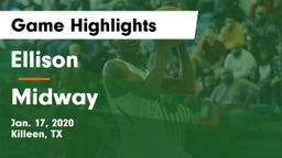 Ellison  vs Midway  Game Highlights - Jan. 17, 2020