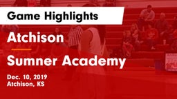 Atchison  vs Sumner Academy  Game Highlights - Dec. 10, 2019