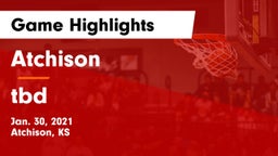 Atchison  vs tbd Game Highlights - Jan. 30, 2021