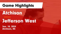 Atchison  vs Jefferson West  Game Highlights - Jan. 18, 2024