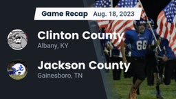 Recap: Clinton County  vs. Jackson County  2023