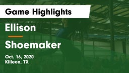 Ellison  vs Shoemaker  Game Highlights - Oct. 16, 2020