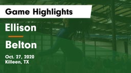 Ellison  vs Belton  Game Highlights - Oct. 27, 2020