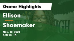 Ellison  vs Shoemaker  Game Highlights - Nov. 10, 2020