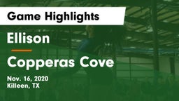 Ellison  vs Copperas Cove  Game Highlights - Nov. 16, 2020
