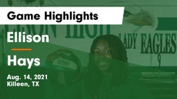 Ellison  vs Hays  Game Highlights - Aug. 14, 2021