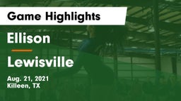 Ellison  vs Lewisville  Game Highlights - Aug. 21, 2021