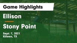 Ellison  vs Stony Point  Game Highlights - Sept. 7, 2021