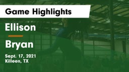 Ellison  vs Bryan  Game Highlights - Sept. 17, 2021
